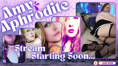 Amy Aphrodite online show from December 8, 9:04 am